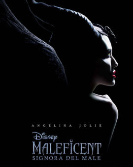 Maleficent – Signora del Male